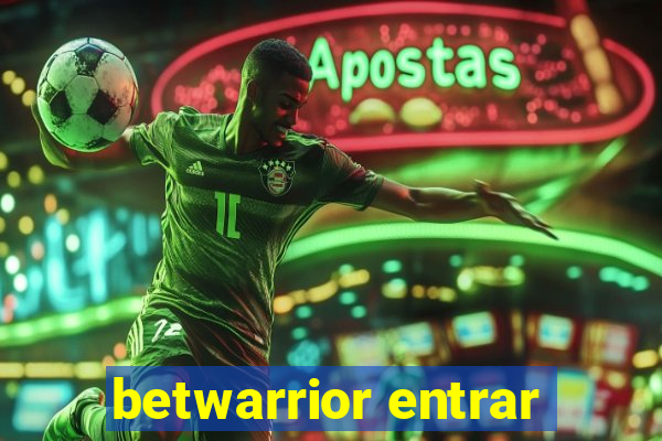 betwarrior entrar